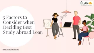 5 Factors to Consider when Deciding Best Study Abroad Loan
