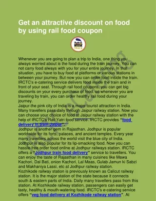 Get an attractive discount on food by using rail food coupon