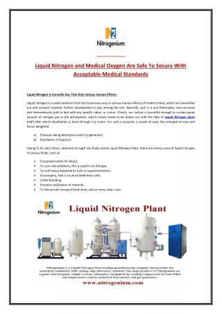 Liquid Nitrogen and Medical Oxygen Are Safe To Secure With Acceptable Medical Standards