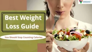 Best Weight Loss Guide: Stop Counting Calories To Lose Weight!!