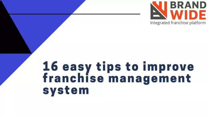 16 easy tips to improve franchise management