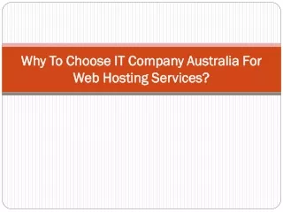 why to choose it company australia