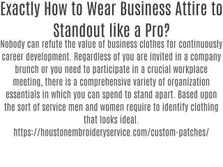 Exactly How to Wear Business Attire to Standout like a Pro?