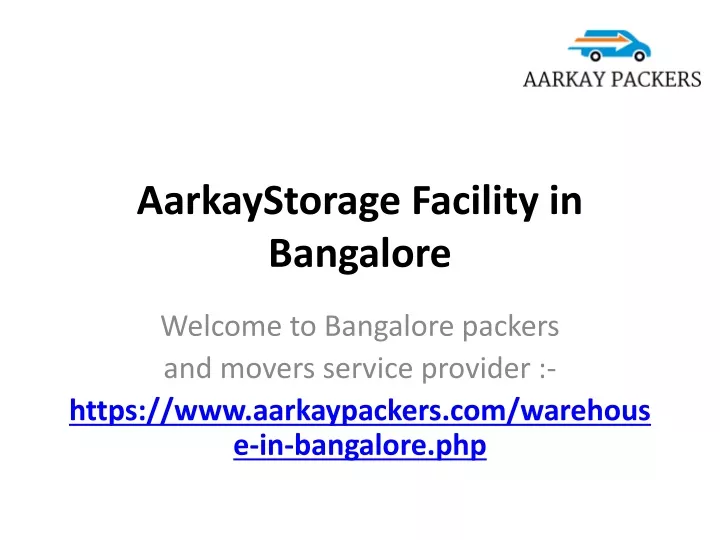 aarkaystorage facility in bangalore