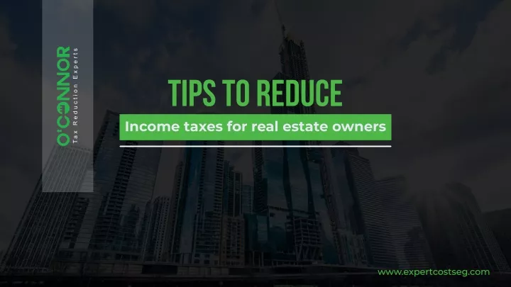 tips to reduce income taxes for real estate owners
