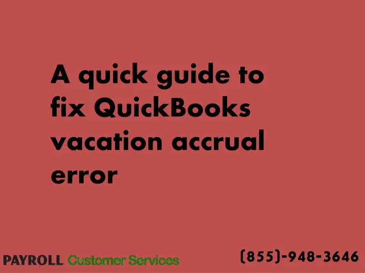 a quick guide to fix quickbooks vacation accrual