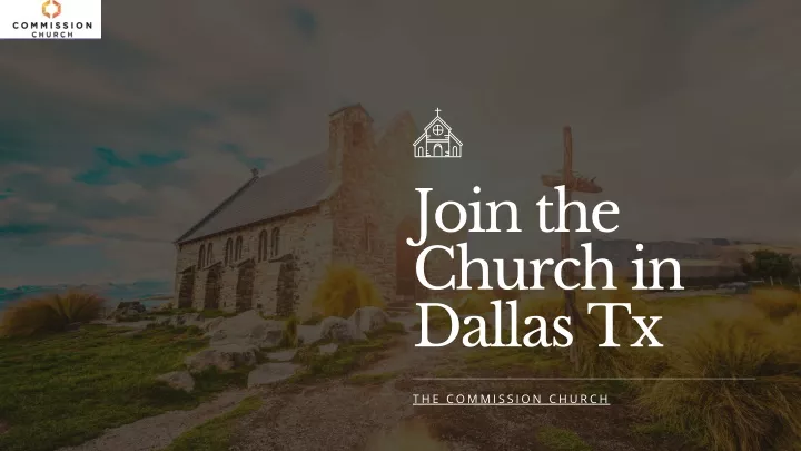 join the church in dallas tx