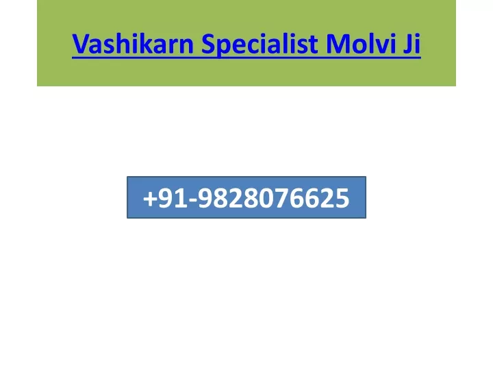 vashikarn specialist molvi ji