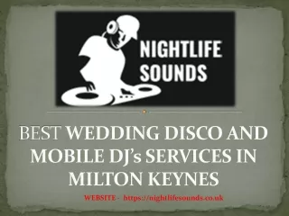 Best Wedding Disco and Mobile Dj's Service in Milton Keynes