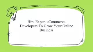 Hire Expert eCommerce Developers To Grow Your Online Business