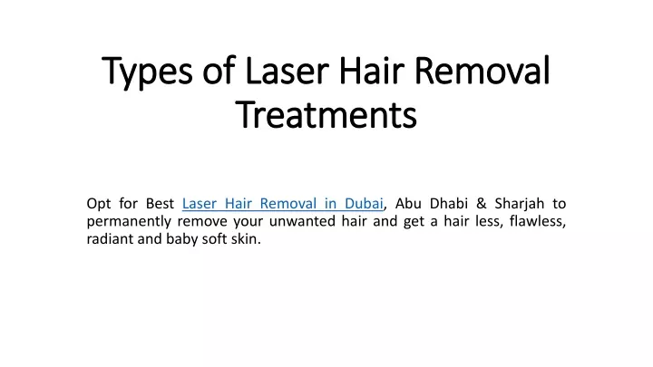 types of laser hair removal treatments