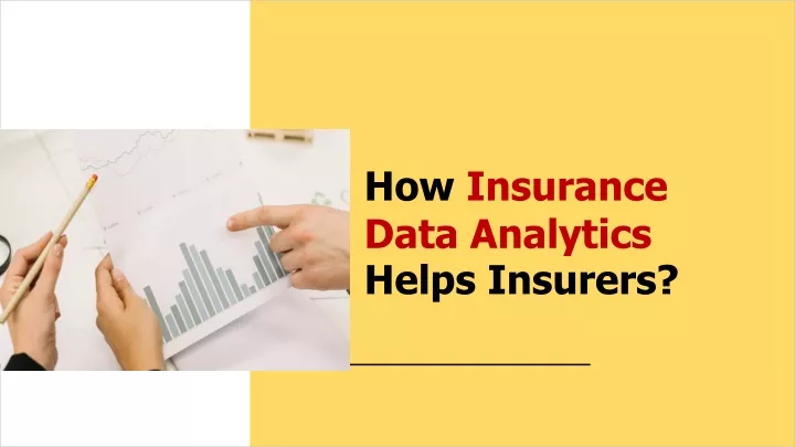 how insurance data analytics helps insurers