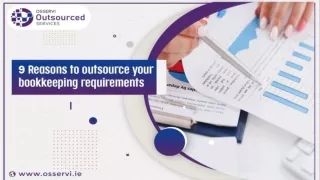 9 Reasons to Outsource your Bookkeeping Requirements