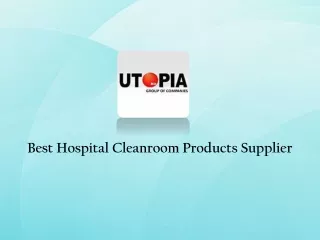 Hospital Cleanroom Products Supplier