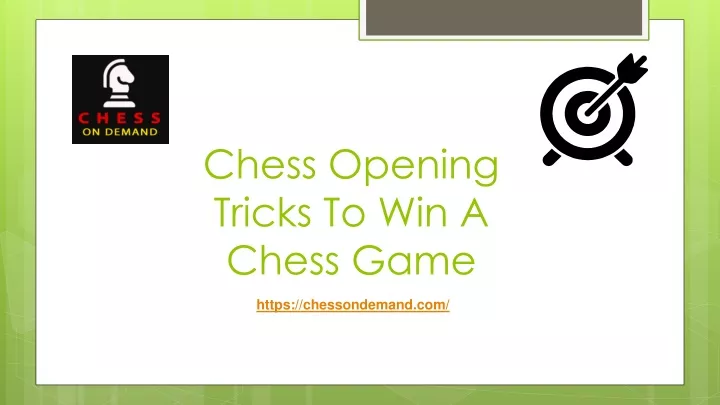 chess opening tricks to win a chess game
