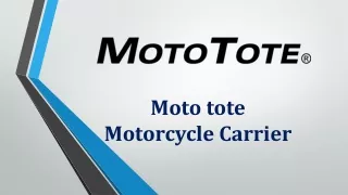 MotoTote Motorcycle Carrier Models