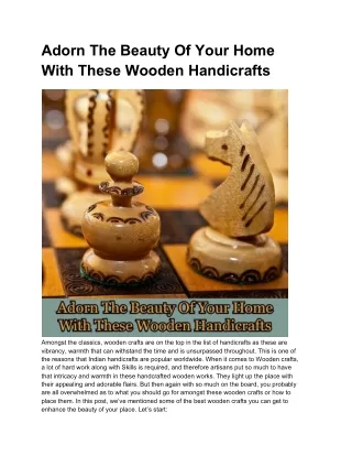 Adorn The Beauty Of Your Home With These Wooden Handicrafts