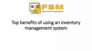 Top benefits of using an inventory management system