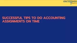 successful tips to do accounting assignments