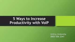 5 Ways to Increase Productivity with VoIP