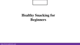 healthy snacking for beginners