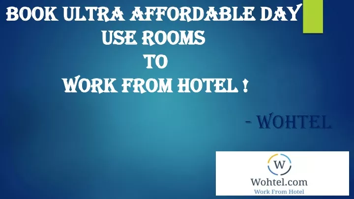 book ultra affordable day use rooms to work from