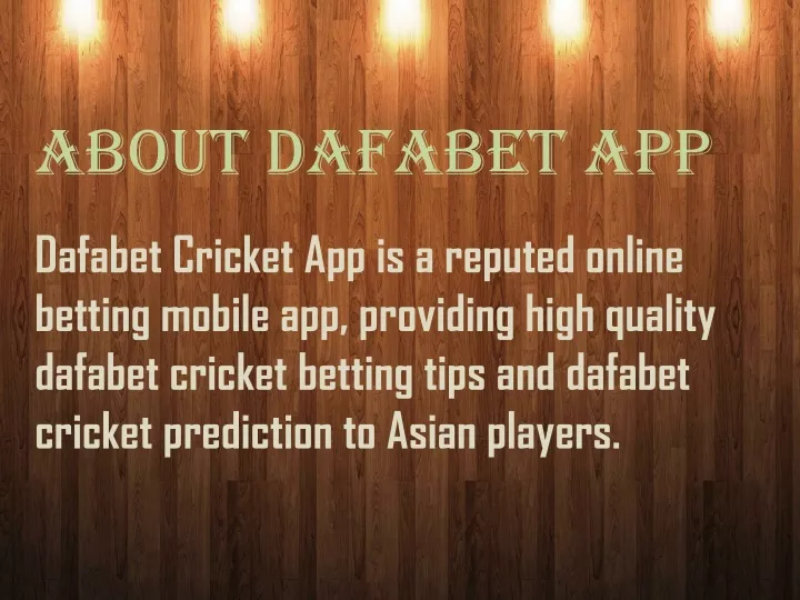 about dafabet app