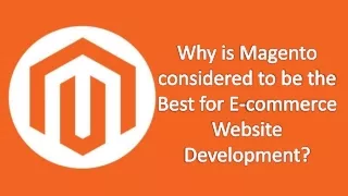 why is magento considered to be the best