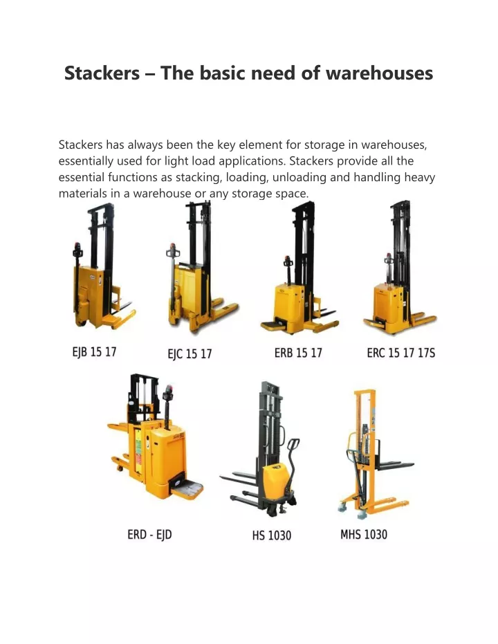 stackers the basic need of warehouses