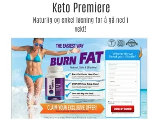 Keto Premiere : Fantastisk produkt for fettforbrenning!