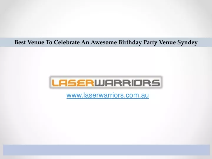 best venue to celebrate an awesome birthday party