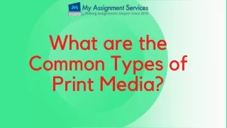 what are the common types of print media