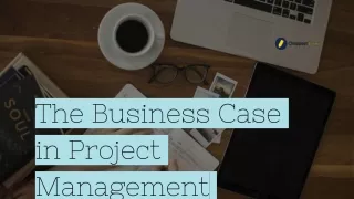 The Business Case in Project Management