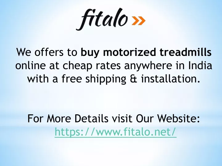we offers to buy motorized treadmills online