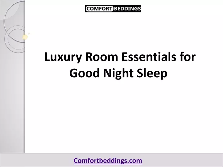 luxury room essentials for good night sleep