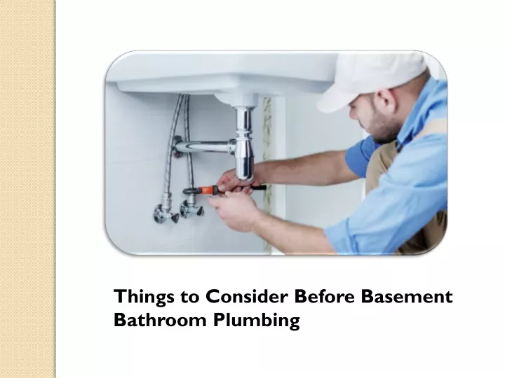 things to consider before basement bathroom