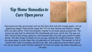 Top Home Remedies To Cure Open Pores