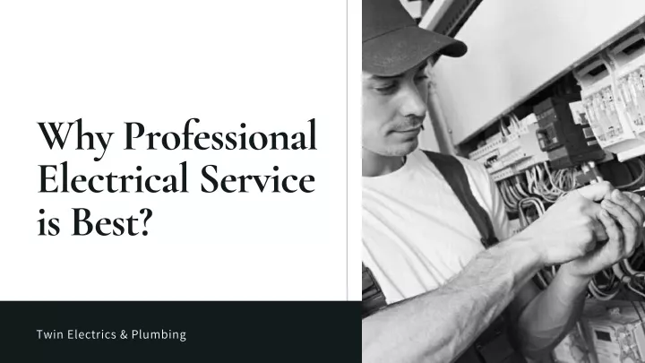 why professional electrical service is best