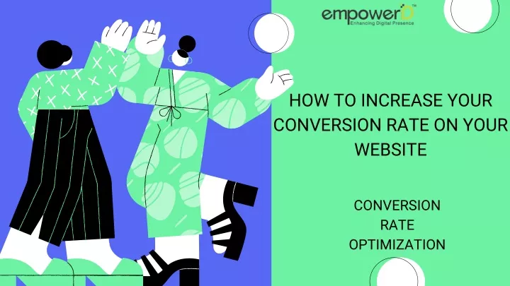 how to increase your conversion rate on your