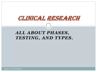 Clinical Research : All about phases and types