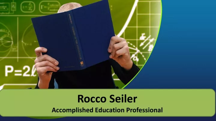 rocco seiler a ccomplished e ducation