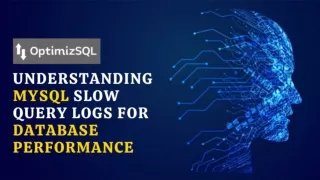 Understanding MySQL Slow Query Logs for Database Performance