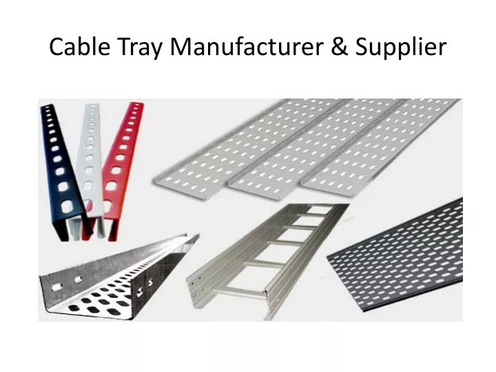 cable tray manufacturer supplier