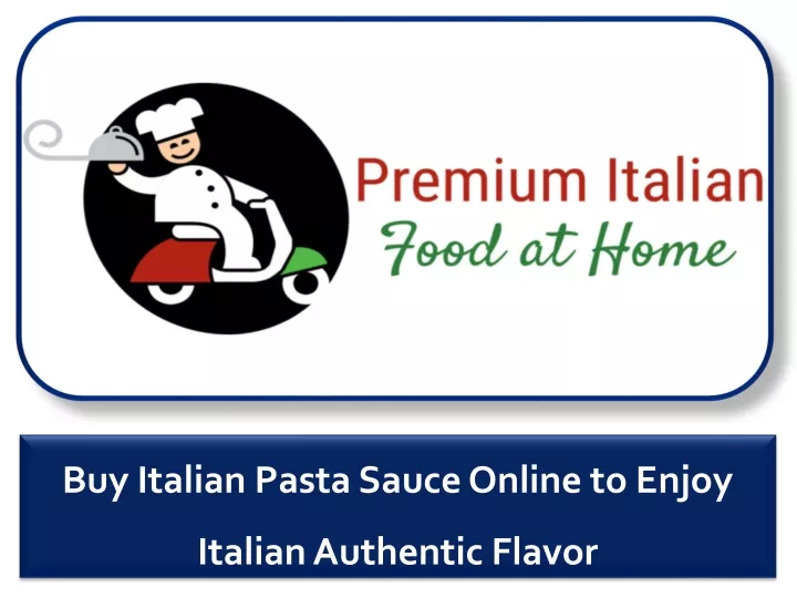 buy italian pasta sauce online to enjoy italian