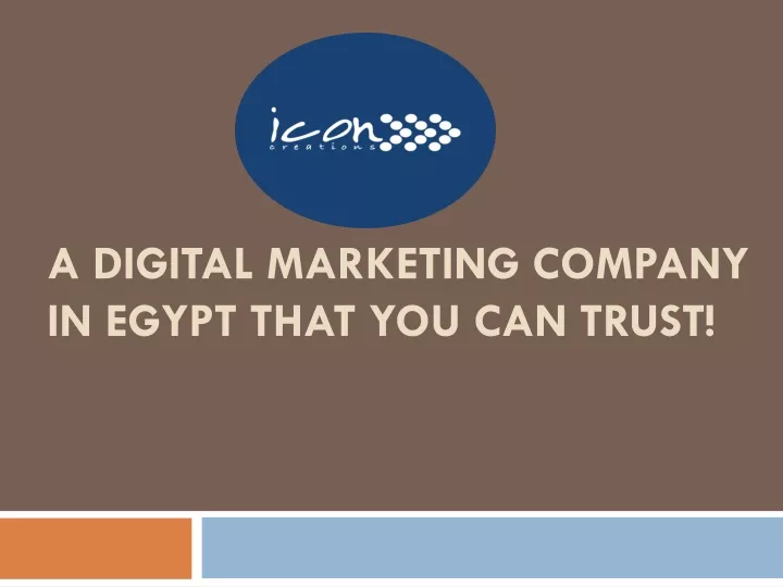 a digital marketing company in egypt that you can trust