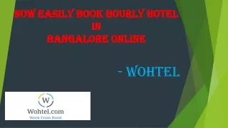 Now Easily Book Hourly Hotel In Bangalore Online