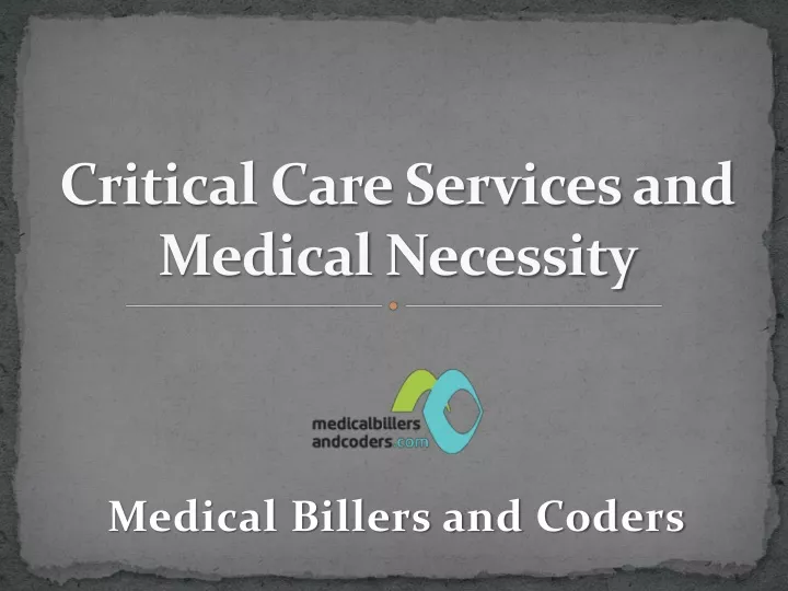 critical care services and medical necessity