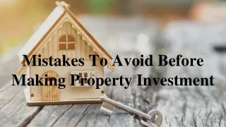 10 Common Mistakes To Avoid Before Making Property Investment