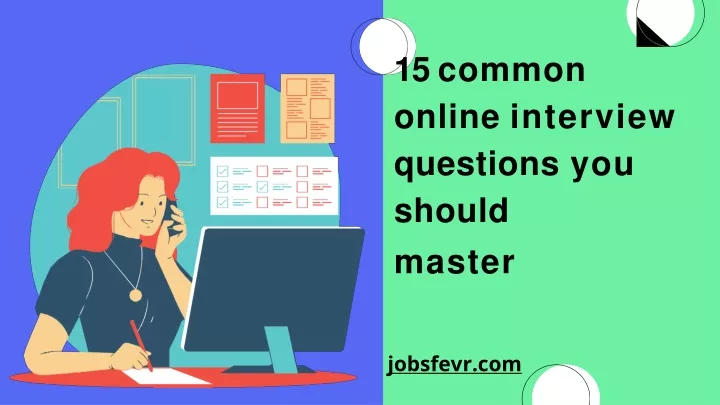 15 common online interview questions you should