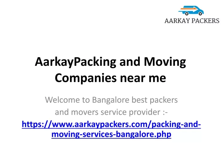 aarkaypacking and moving companies near me